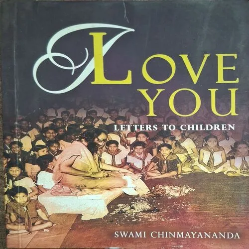 I Love You ( By Swami Chinamayananda ) ( Total Pages = 98 )