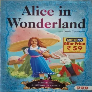 Alice In Wonderland ( By Lewish Carrol