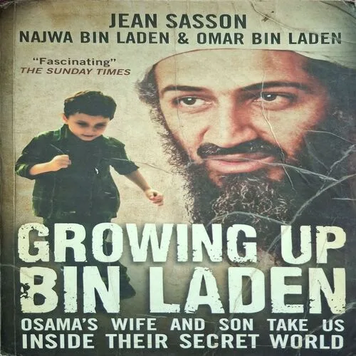 Growing Up Bin Ladin ( By Jean Sasson ) ( Total Pages = 422 )