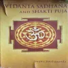 Vedanta sadhana and shakti puja