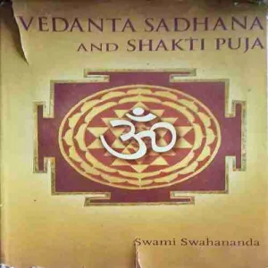 Vedanta sadhana and shakti puja