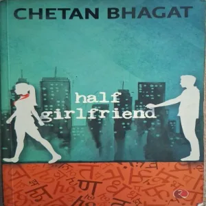 Half Girlfriend ( Chetan Bhagat ) (Total Pages = 260 )