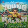 The Adventure Of Young Kalaam ( By Stuti Agarwal ) ( Total Pages = 170 )
