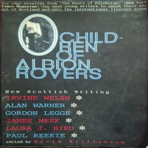 Children Of Albion Rovers ( By Kevin Williamson )( Total Pages = 230 )