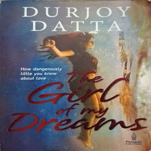The Girl Of My Dreams ( By Durjoy Datta )(Total Pages = 280 )