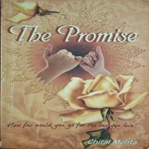 The Promise ( By Chital Mehta ) ( Total Pages = 220 )