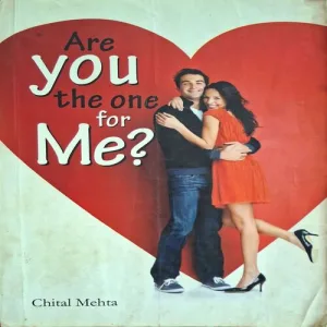 Are You The One For Me ( Chital Mehta ) ( Total Pages = 190 )