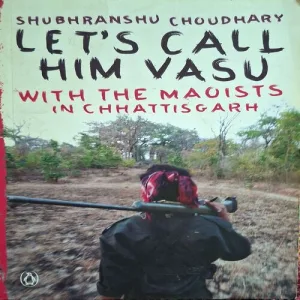 Let's Call Him Vasu ( By Shubranshu Choudhary ) ( Total Pages = 270 )