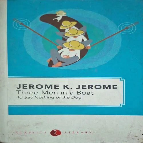 Three Man In A Boat ( By Jerome K. Jerome ) ( Total Pages = 224 )