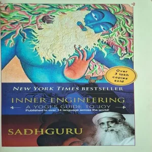 Inner Engineering A Yogi's Guide To Joy ( By Sadhguru )