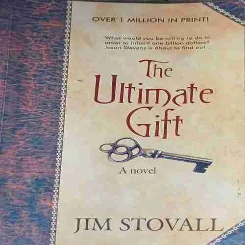The ultimate Gift ( by = jim stovall )