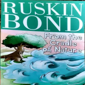 From the cradle of nature (pages 64) (Ruskin Bond)