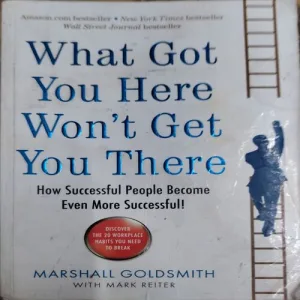 What got you here Won’t get you there  (pages 236)