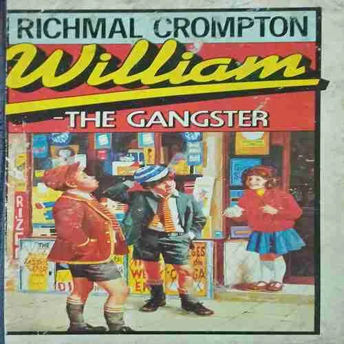 William - The Gangster (No. of pages = 230 ) (by = Richmal Crompton )