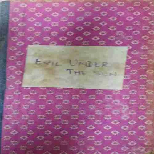Evil under The sun Evil under The sun