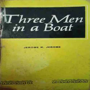 Three Man In A Boat ( By Jerome K. Jerome ) ( Total Pages = 224 )