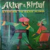 Akbar And Birbal (No. of pages = 39 ) (by = Asha Bhalekar )