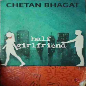 Half Girlfriend ( By Chetan Bhagat ) ( Total Pages = 260 )