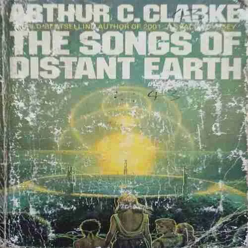 The songs of Distant Earth ( No. of Pages = 238 ) ( By = Arthur C. Clarke )