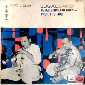 Jugalbandi Bismillah Khan & VG Jog  (Vinyl Cover)