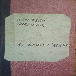 Bendigo Shafter ( By Louis Lamour )( Total Pages = 326 )