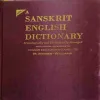 A Sanskrit English Dictionary