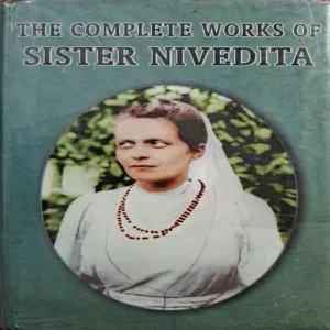The Complete Works Of Sister Nivedita ( Total Pages |= 512 )