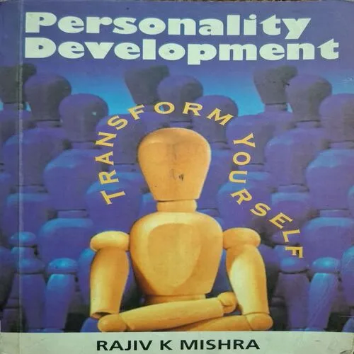 Personality Development ( By Rajiv K Mishra )( Total Pages = 302 )