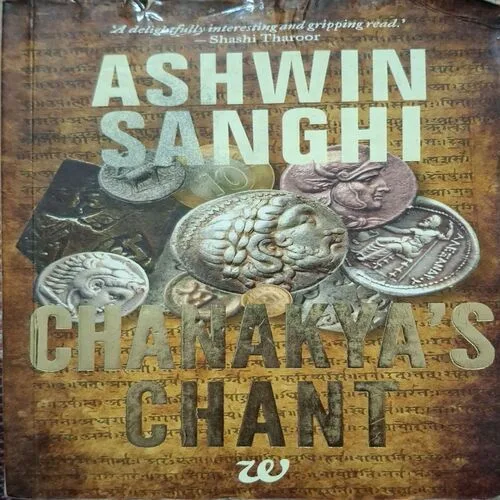 Chanakya's Chant ( By Ashwin Sanghi )( Total Pages = 450 )