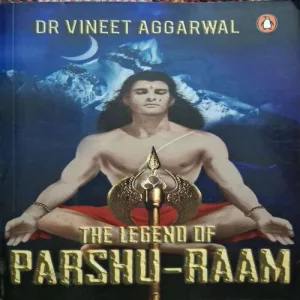 The Legend Of Parshuraam ( By Dr.Vineet Aggrawal )( Total Pages = 306 )