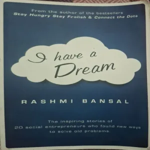 I Have Dream ( Rashmi Bansal )( Total Pages = 350 )