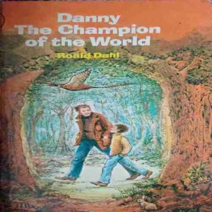 Danny The Champion of the world (No. of pages =172 ) (by = Roald Dahi )