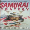 The Samurai Strategy ( by=Thomas Hoover) (page no= 404)