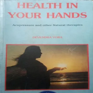 Health Your Hands, By= (Devendra Vora ) page no= (280 )