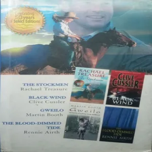 The stockmen (by=Rachael treasure) ,Black wind(by=Clive cussler) , Gweilo( by= Martin Booth) , The blood- dimmed tide (by=Rennie airth) page no= ( 606)