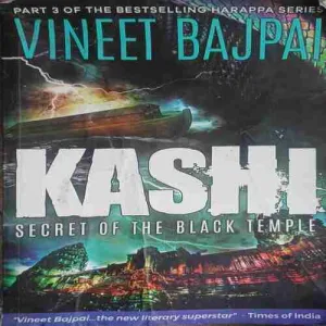 Kashi ( No. of Pages = 405 ) ( By = Vineet Bajpai )