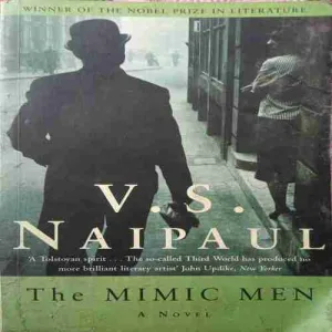 The Mimic men (by= V.S Naipaul ) (page no= 274) (publised year= 1967)