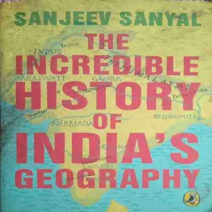 The Incredible History Of India's Geography (By= Sanjeev Sanyal) (page no= 256) (publised year= 2015)