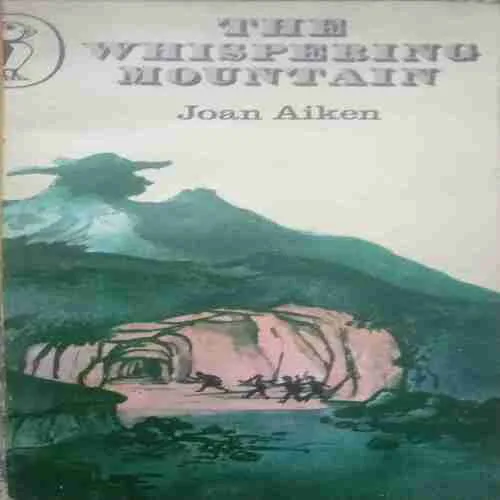 The whispering mountain (Total Pages = 219 ) (by= Joan Aiken)