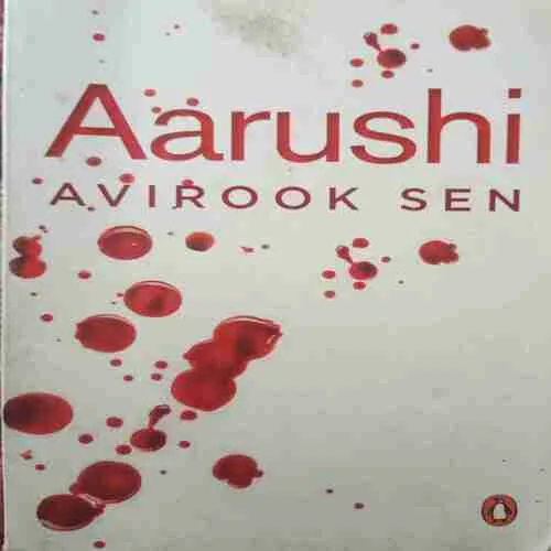 Aarushi (by= Avirook Sen ) (page no= 302) (publised year= 2015)