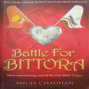 Battle for bittora (by=Anuja chauhan) (Page no=426) (publised year= 2010)