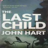 The Last Child (by= John Hart) (page no= 469) (publised year= 2010)