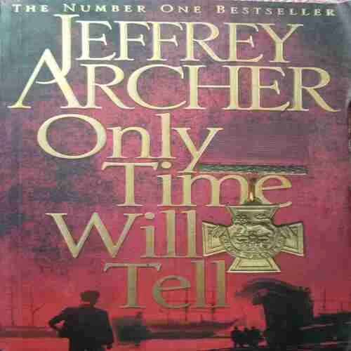 Only Time Will Tell (by=Jeffrey Archer ) (page no= 387) (publised year= 2011)