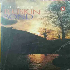 The Best of Ruskin bond (by= The Best of Ruskin bond ) (page no= 428) (publised year= 1994)