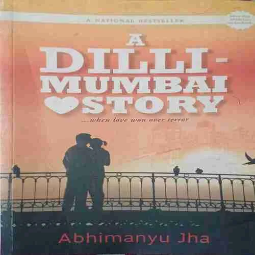 A Dilli - Mumbai Love story ( Total pages = 220 )