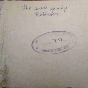 The Swiss Family Robinson ( Total pages = 238 ) ( coverless ) The Swiss Family Robinson ( Total pages = 238 ) ( coverless )