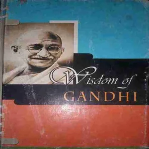 Wisdom Of Gandhi (By =Prashant Gupta ) (Total Pages =141 )