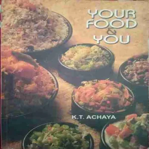 Your Food & You (By=K.T Achaya ) (Total Page no=112 )