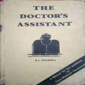 The Doctor's Assistant (By=K.L Chowdry ) (Total Page no=237 )