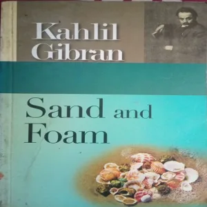 Sand and Foam(By =Kahlil Gibran) (Total Pages =93 )